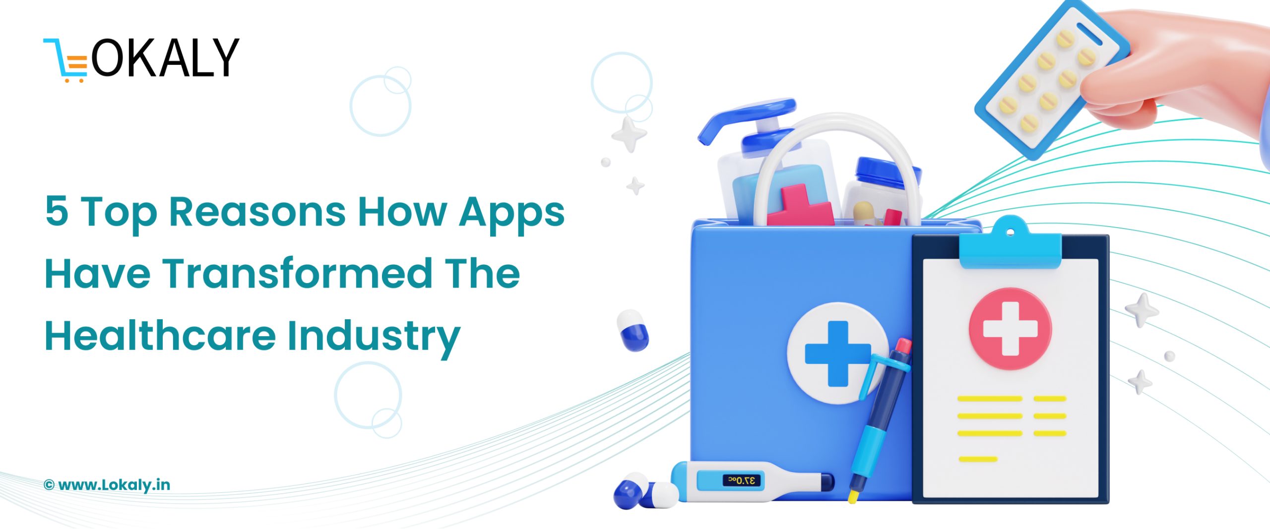 5 Top Reasons How Apps Have Transformed The Healthcare Industry